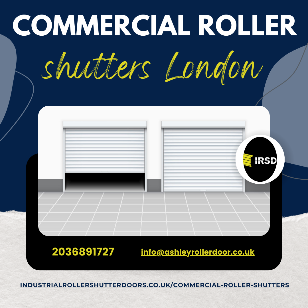 New commercial roller shutters London